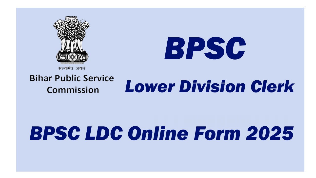 BPSC LDC Recruitment 2025
