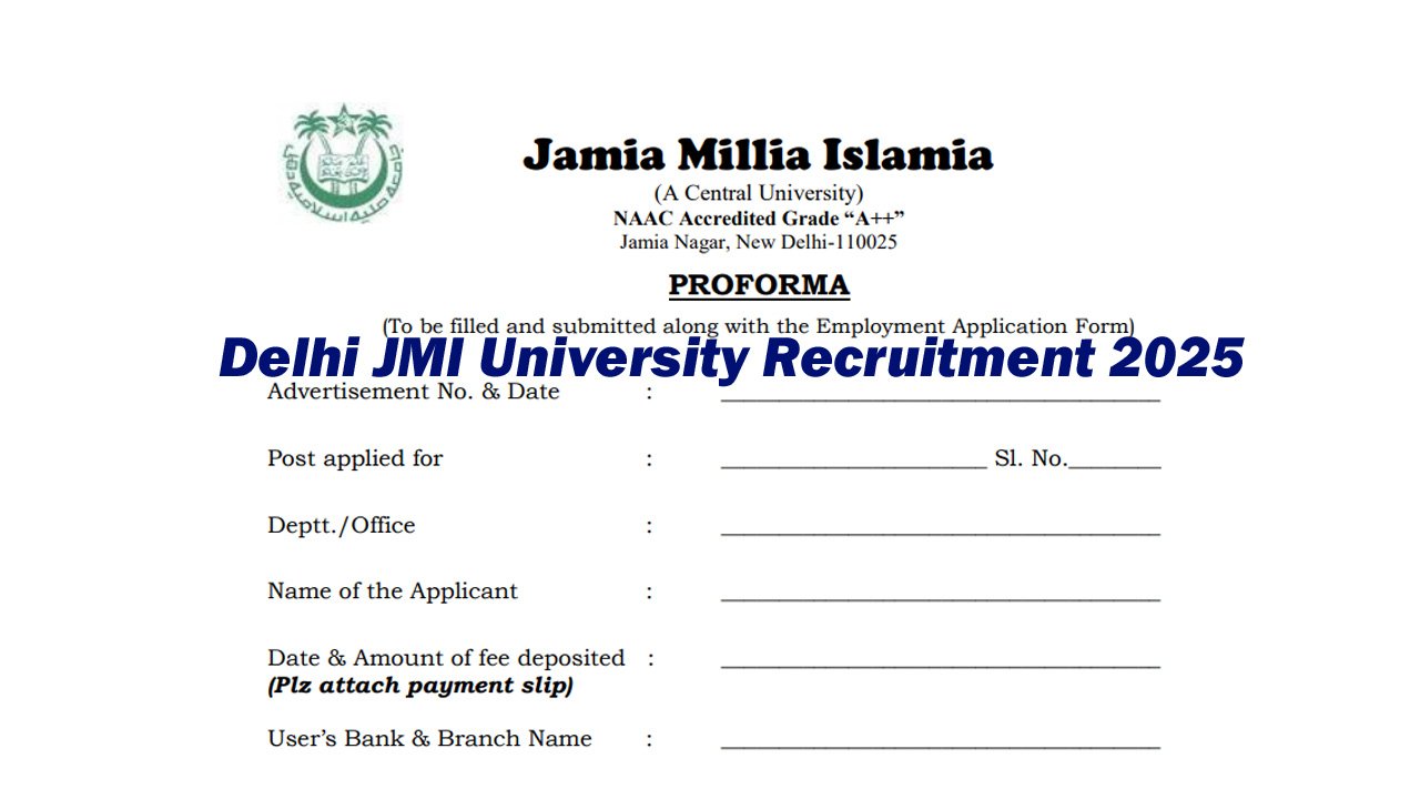 Delhi JMI University Recruitment 2025