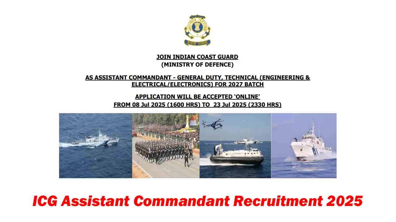 ICG Assistant Commandant Recruitment 2025